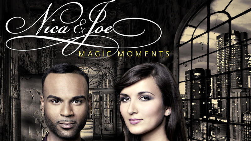 Das Traumpaar ist wieder da Nica & Joe sind mit ihrem zweiten Album "Magic Moments" zurück.