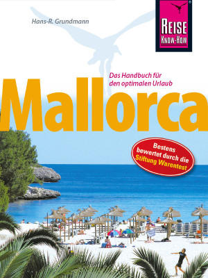Mallorca entdecken auf eigenen Wegen Mallorca entdecken auf eigenen Wegen
