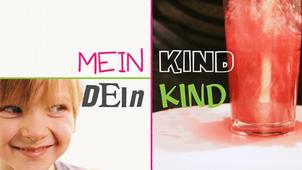 dein kind mein kind dein kind mein kind